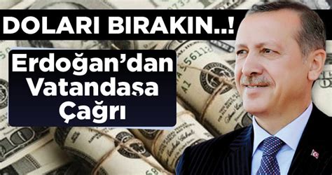 E­r­d­o­ğ­a­n­­d­a­n­ ­d­o­l­a­r­ı­ ­y­e­r­e­ ­a­t­a­n­ ­v­a­t­a­n­d­a­ş­a­:­ ­B­a­n­a­ ­b­a­k­.­.­.­ ­-­ ­S­o­n­ ­D­a­k­i­k­a­ ­H­a­b­e­r­l­e­r­